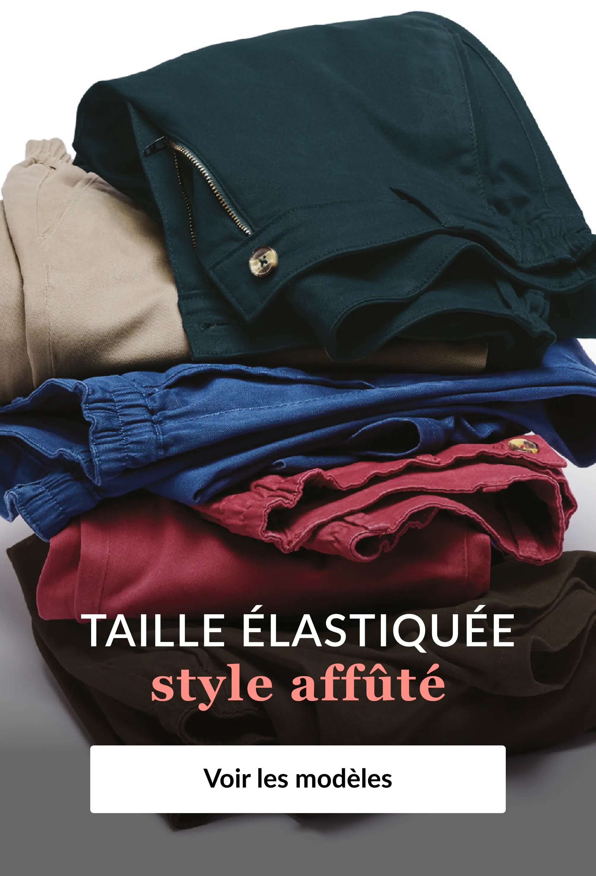Découvrez notre sélection de pantalons élastiques sur Blancheporte.be