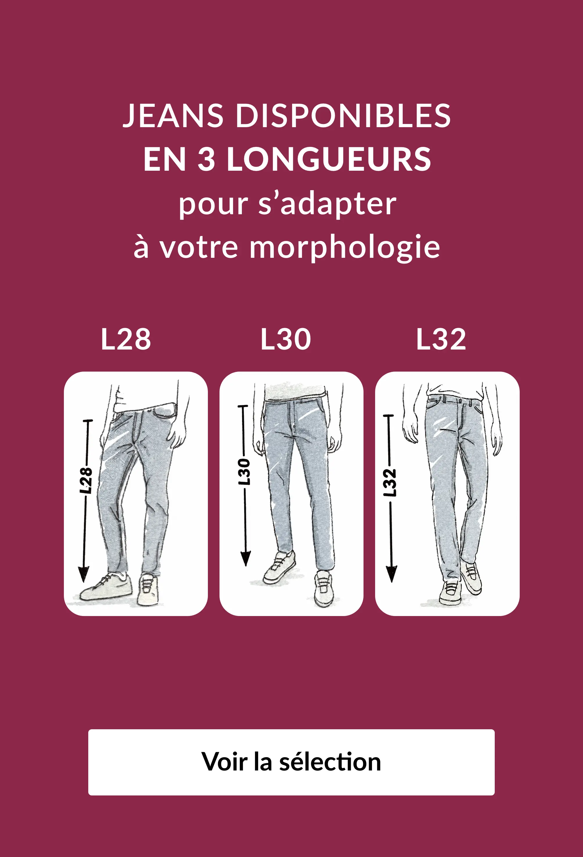 Découvrez nos différentes longueurs de jeans sur Blancheporte.be