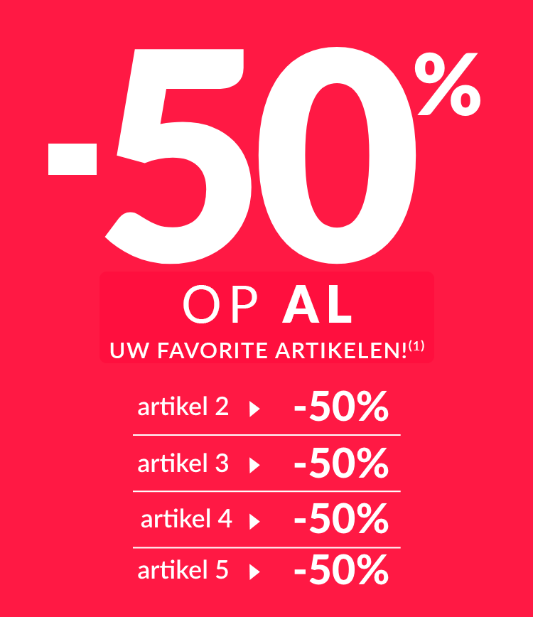 -50% op al uw favoriete artikelen(1) met de code 340019