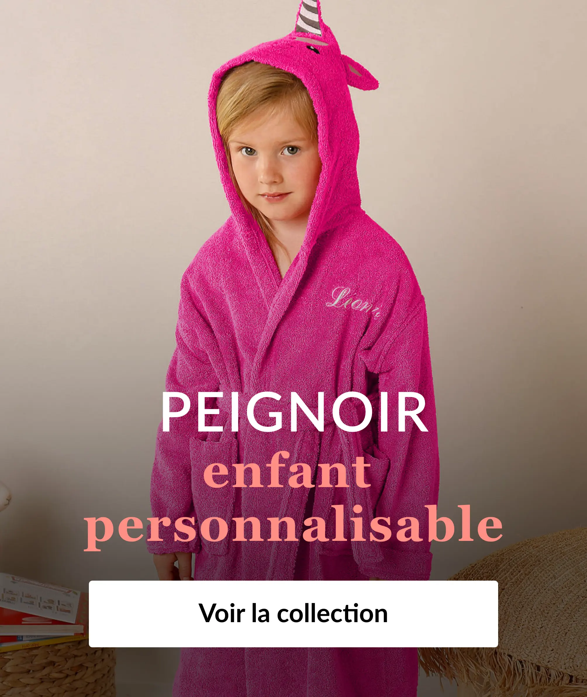 Découvrez notre sélection de peignoirs à personnaliser pour enfant sur Blancheporte.be