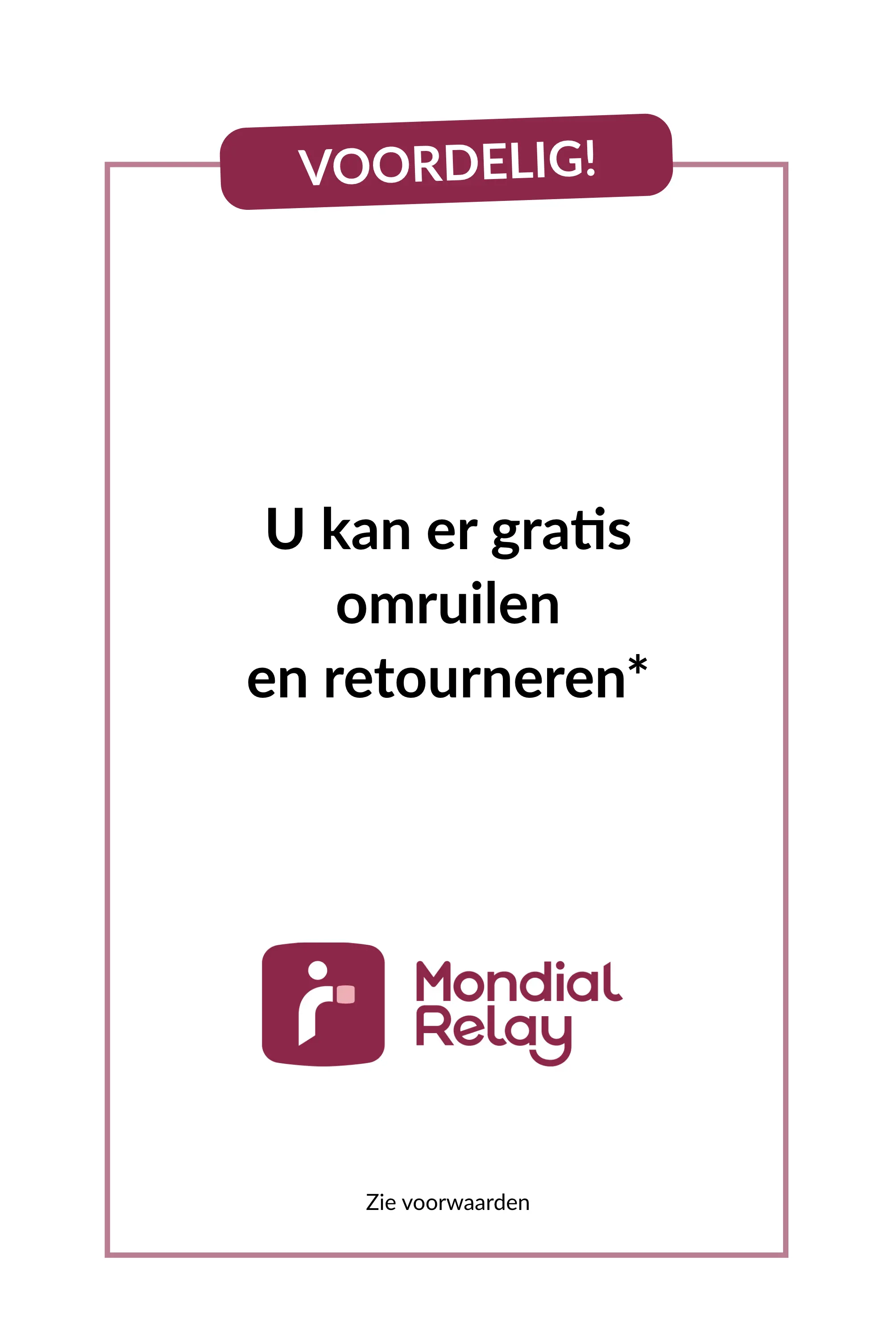 Profiteer van gratis omruilingen en retourzendingen met Mondial Relay op Blancheporte.be