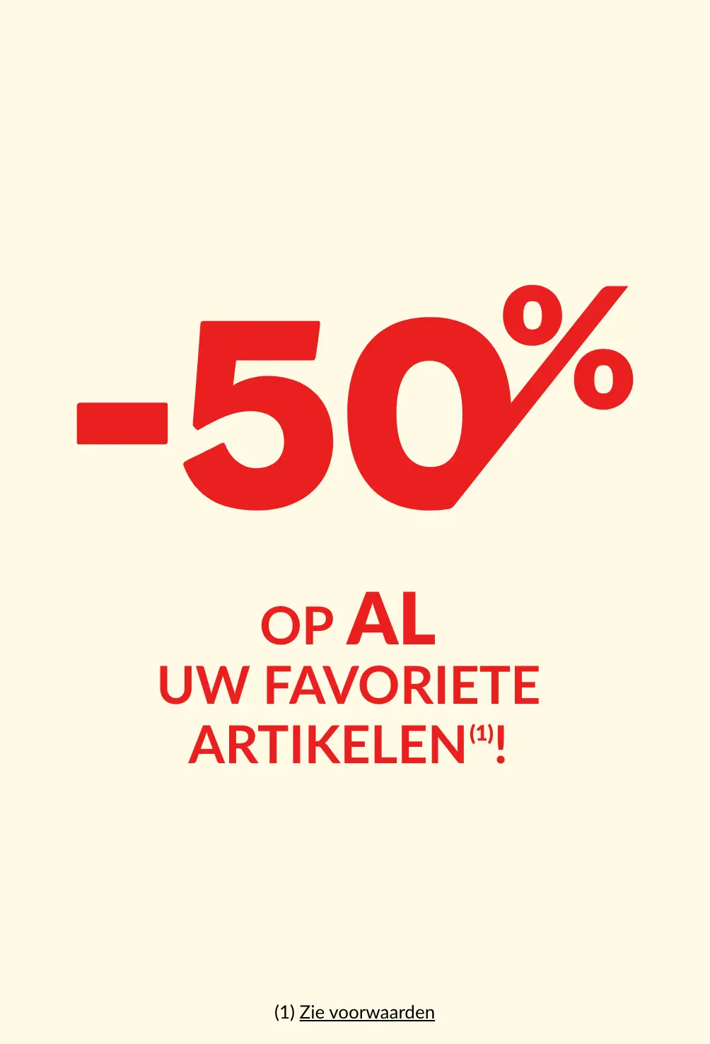 Profitez de -50% sur tous vos articles préférés !