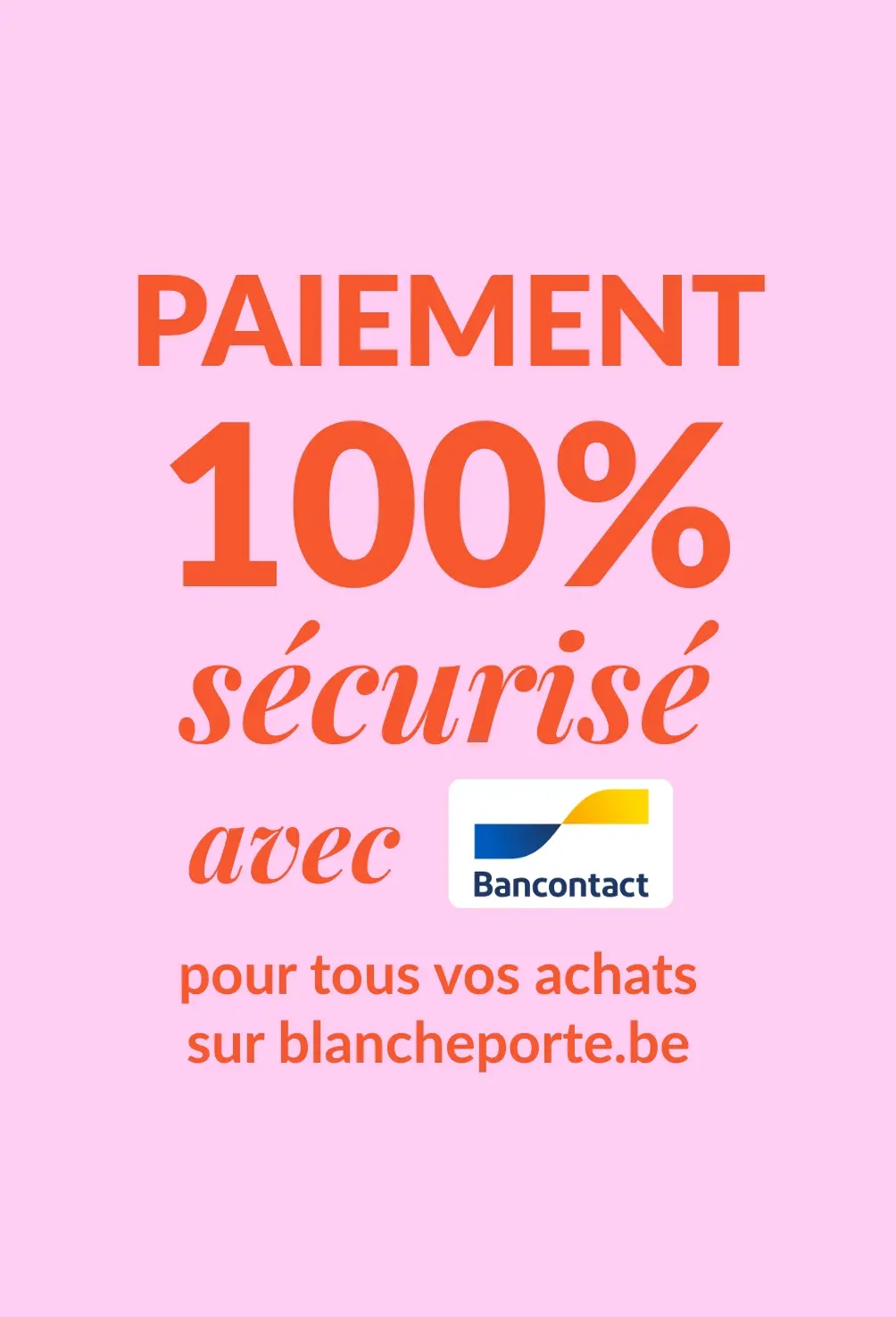 Paiement 100% sécurisé lors de votre commande sur le site Blancheporte