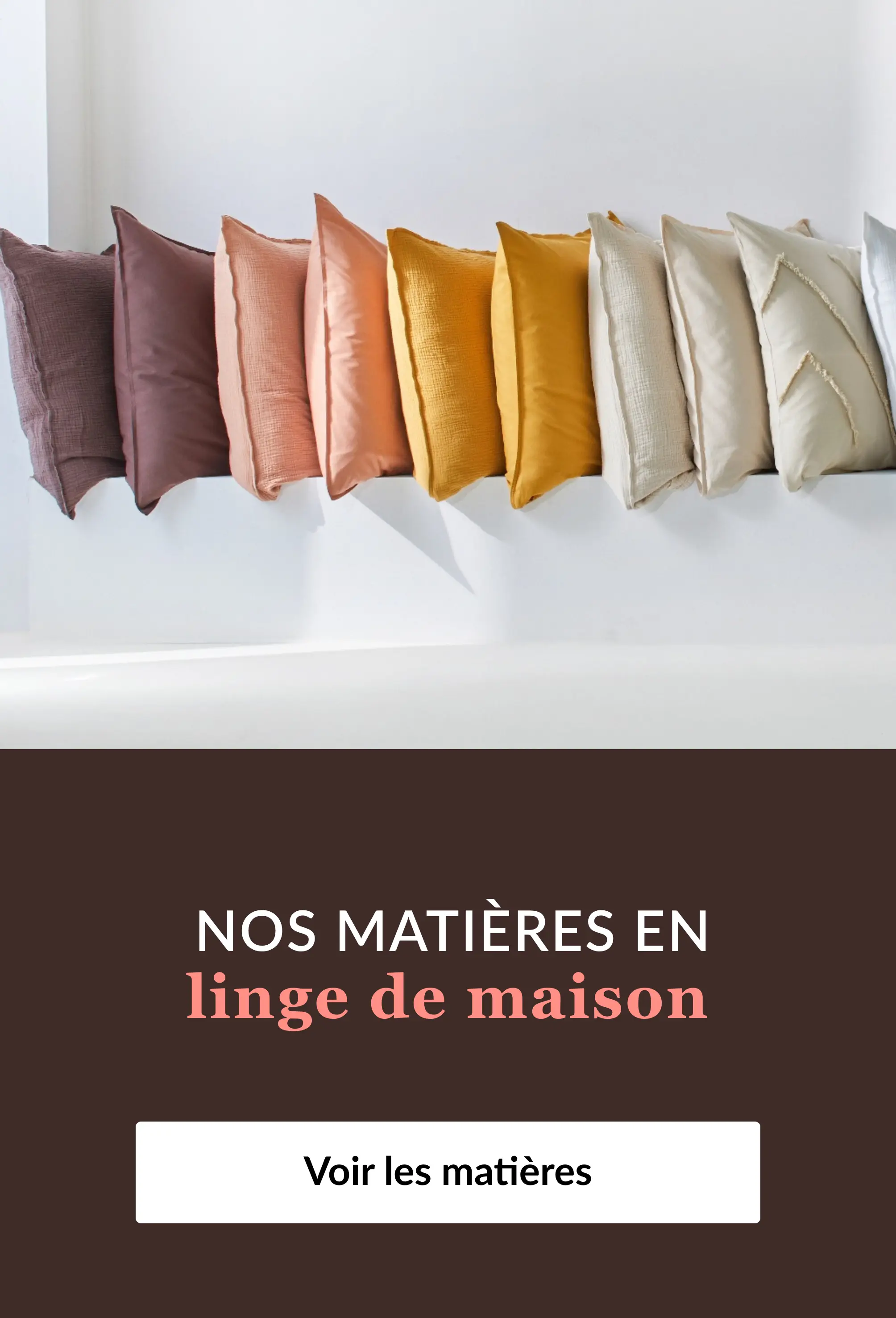 Découvrez nos matières en linge de maison sur Blancheporte.be