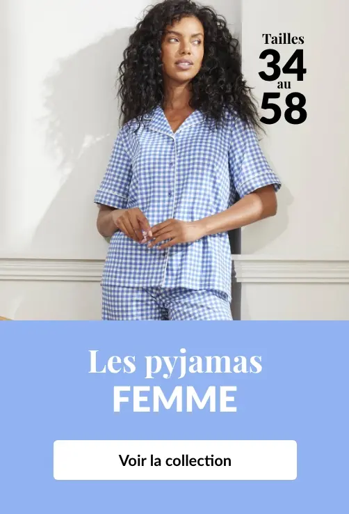 Découvrez notre large sélection de pyjamas