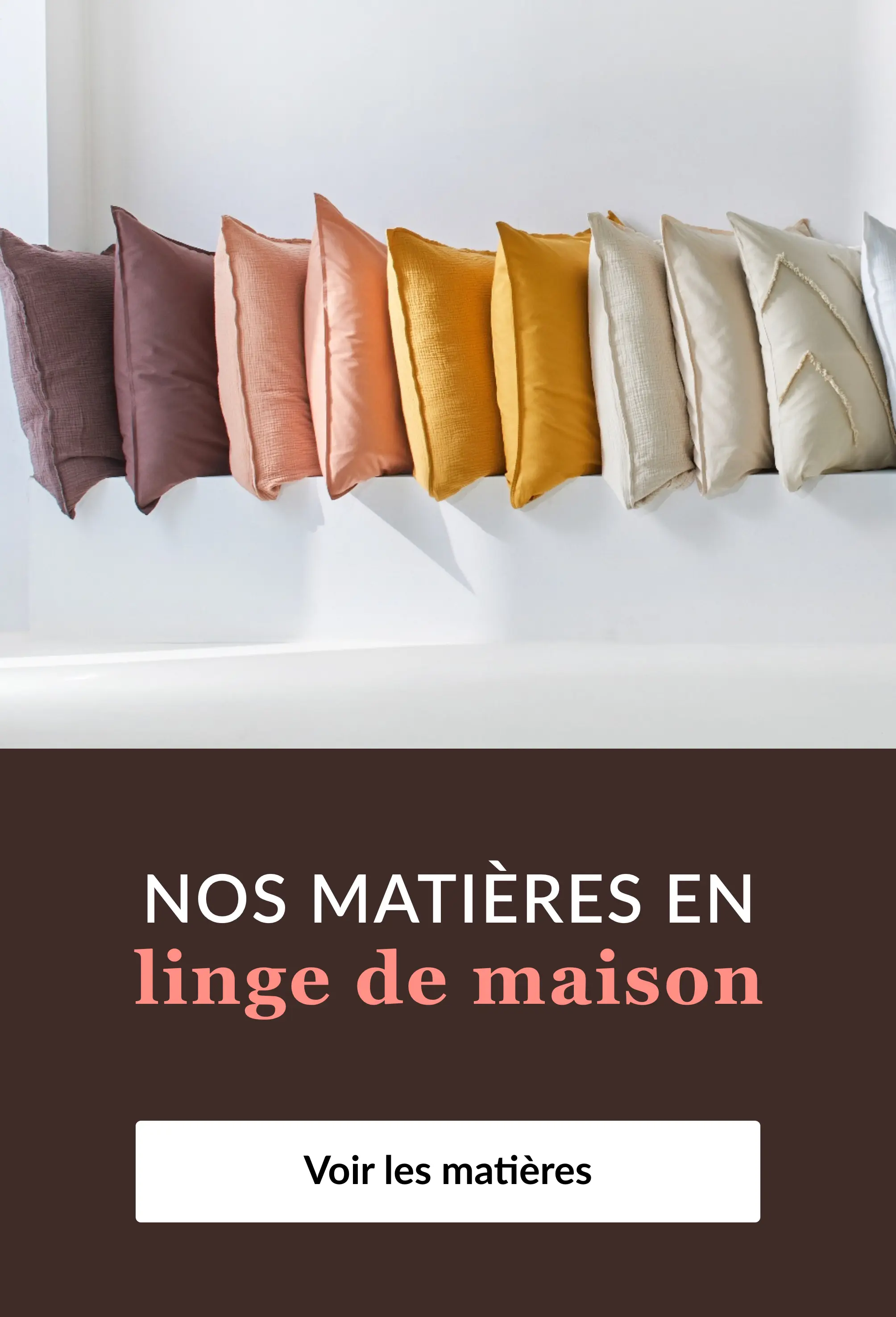 Découvrez nos matières en linge de maison sur Blancheporte.be