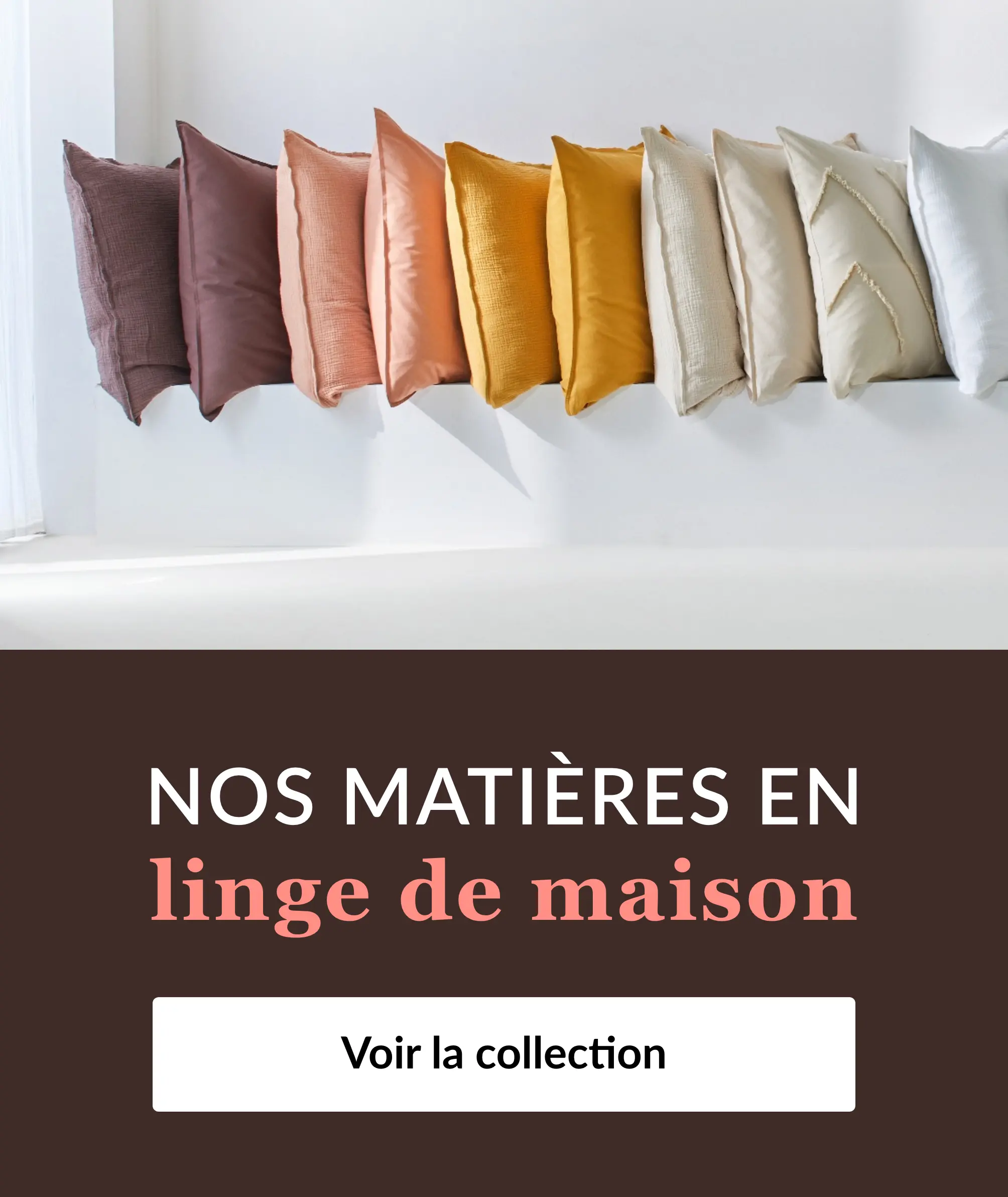 Découvrez nos matières en linge de maison sur Blancheporte.be