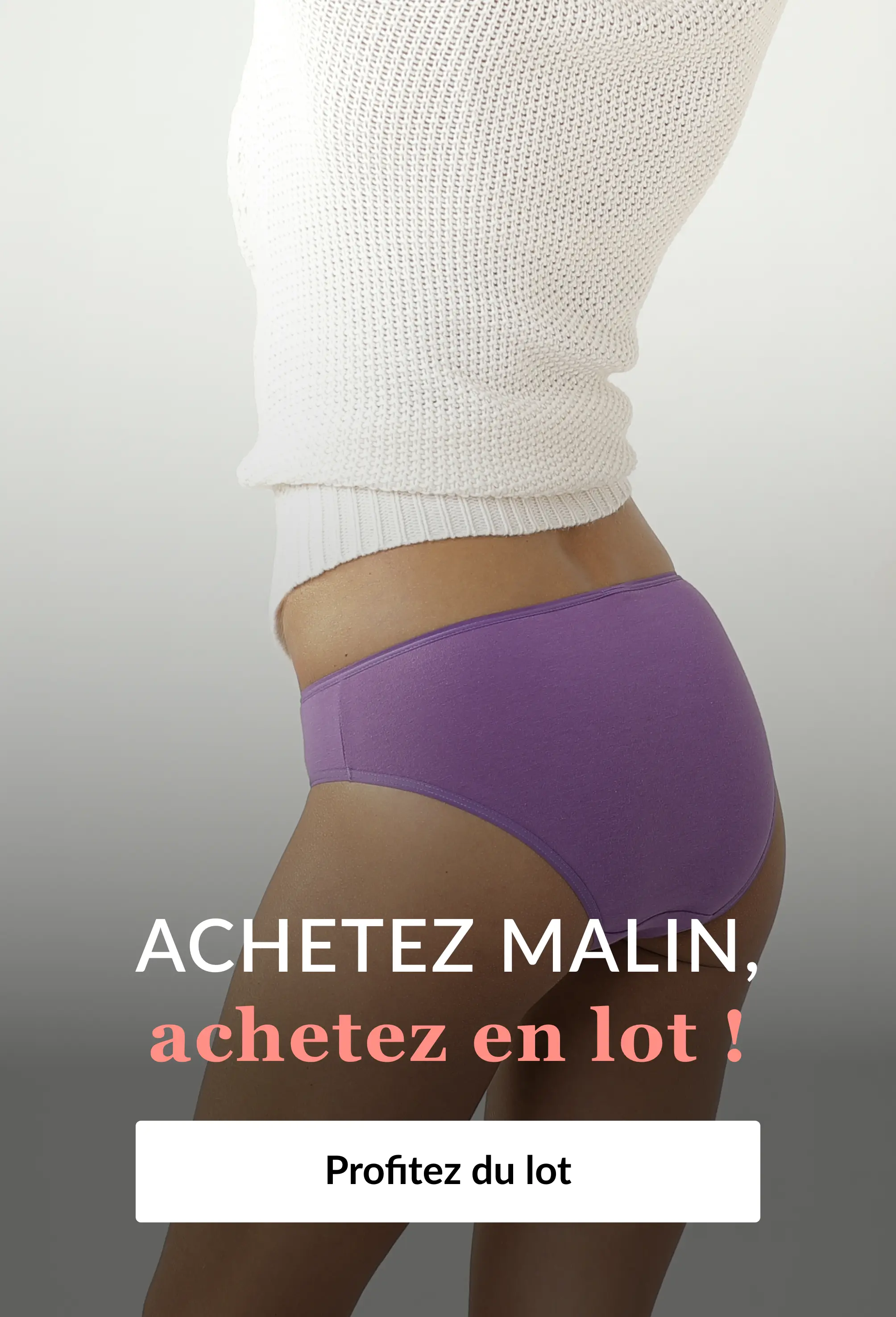 Découvrez nos lots de culottes sur Blancheporte.be