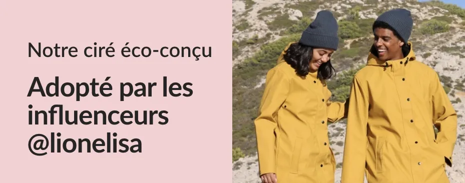 Craquez pour notre sélection de produits éco-conçus : ciré, parkas, bananes, bonnets... adoptés par les influenceurs Lionelisa