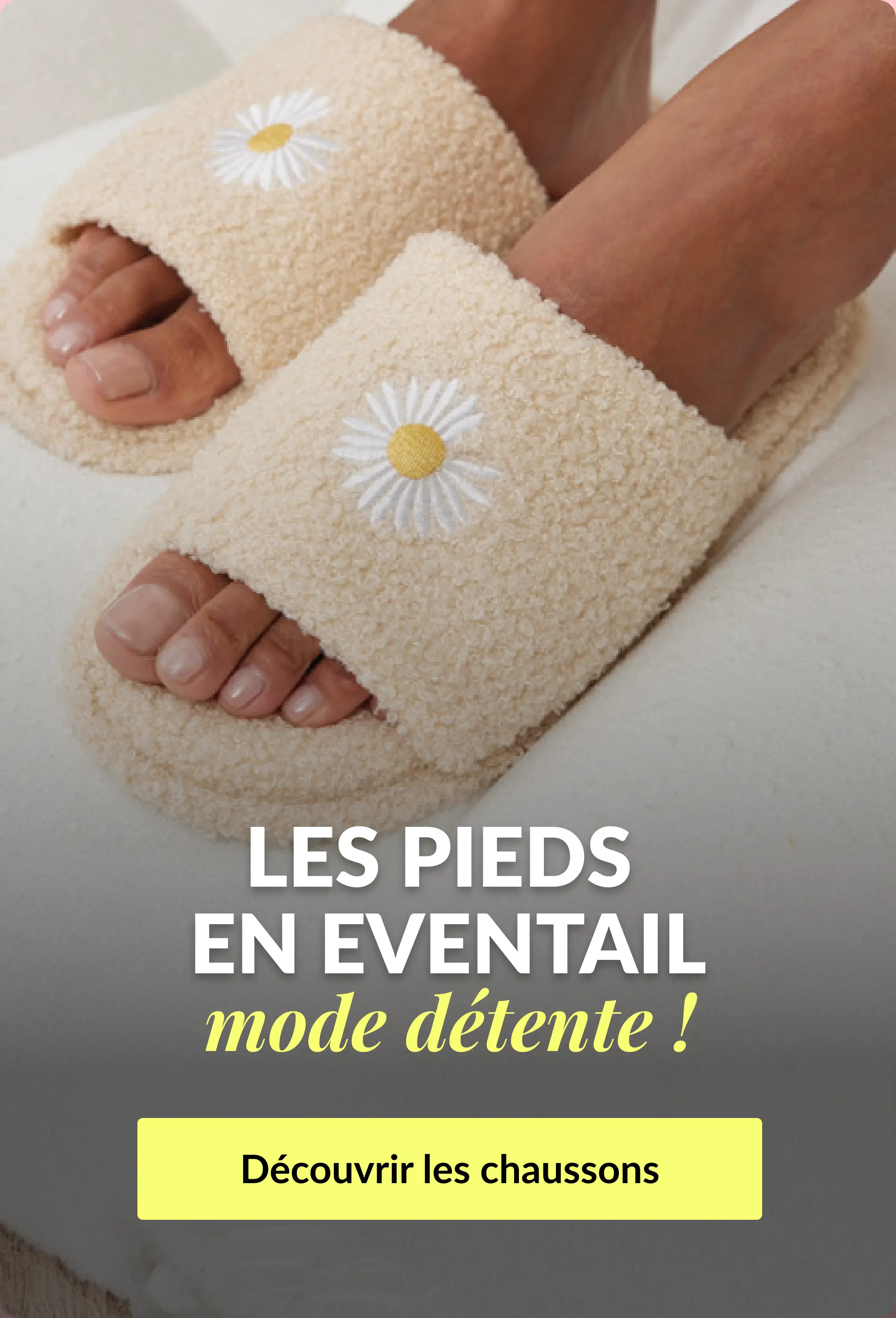 Profitez d'une large sélection de chaussons chez Blancheporte