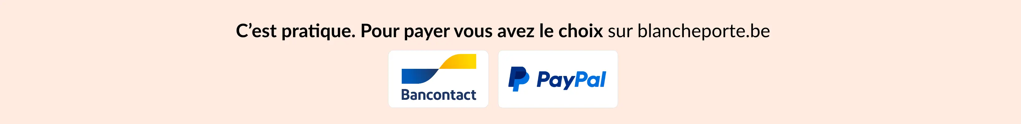 Profitez d'un large choix de moyens de paiement pour vos achats chez Blancheporte