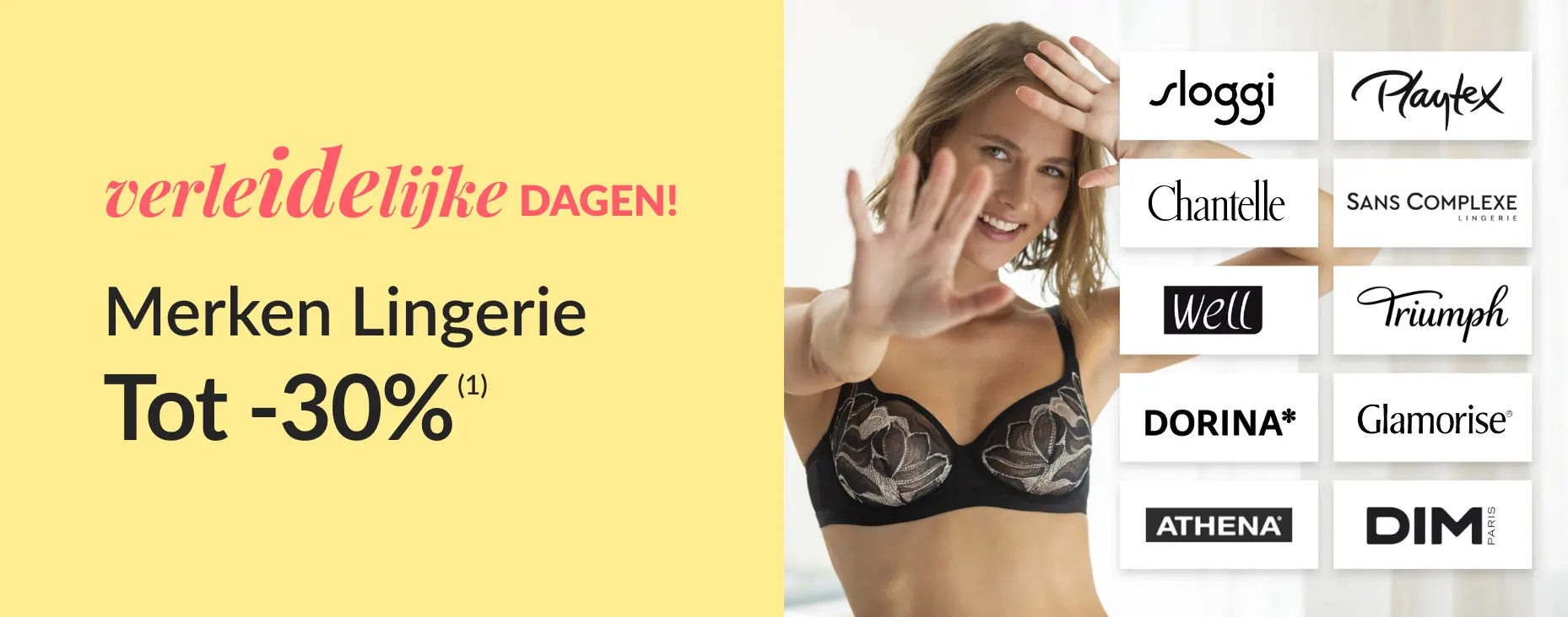 Onweerstaanbare dagen: tot -30% korting op de lingeriemerken