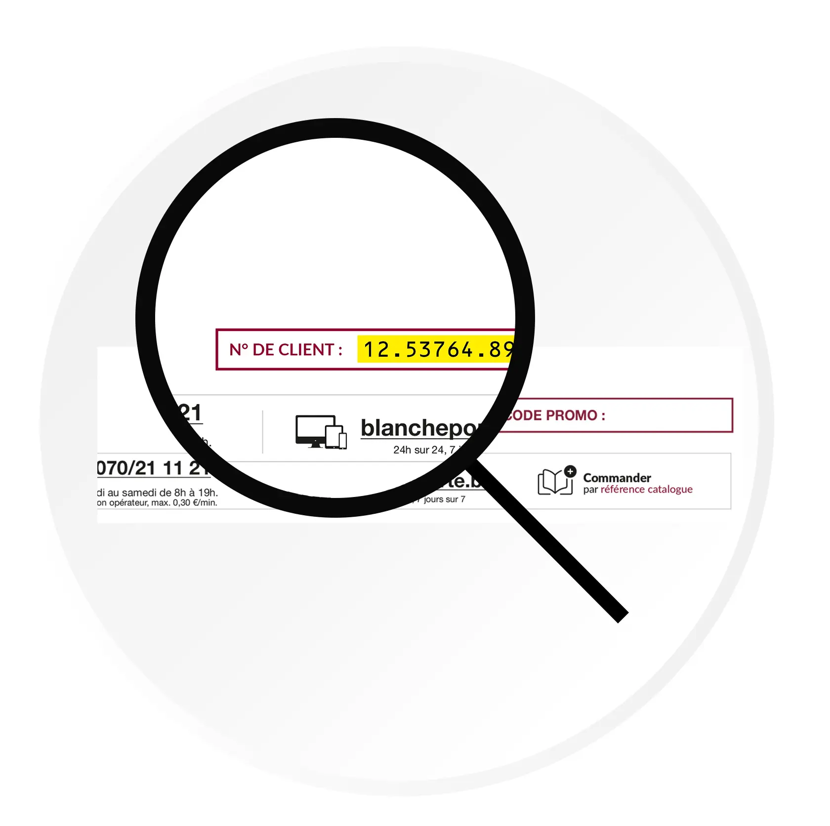 Où trouver votre numéro de client(e) ?