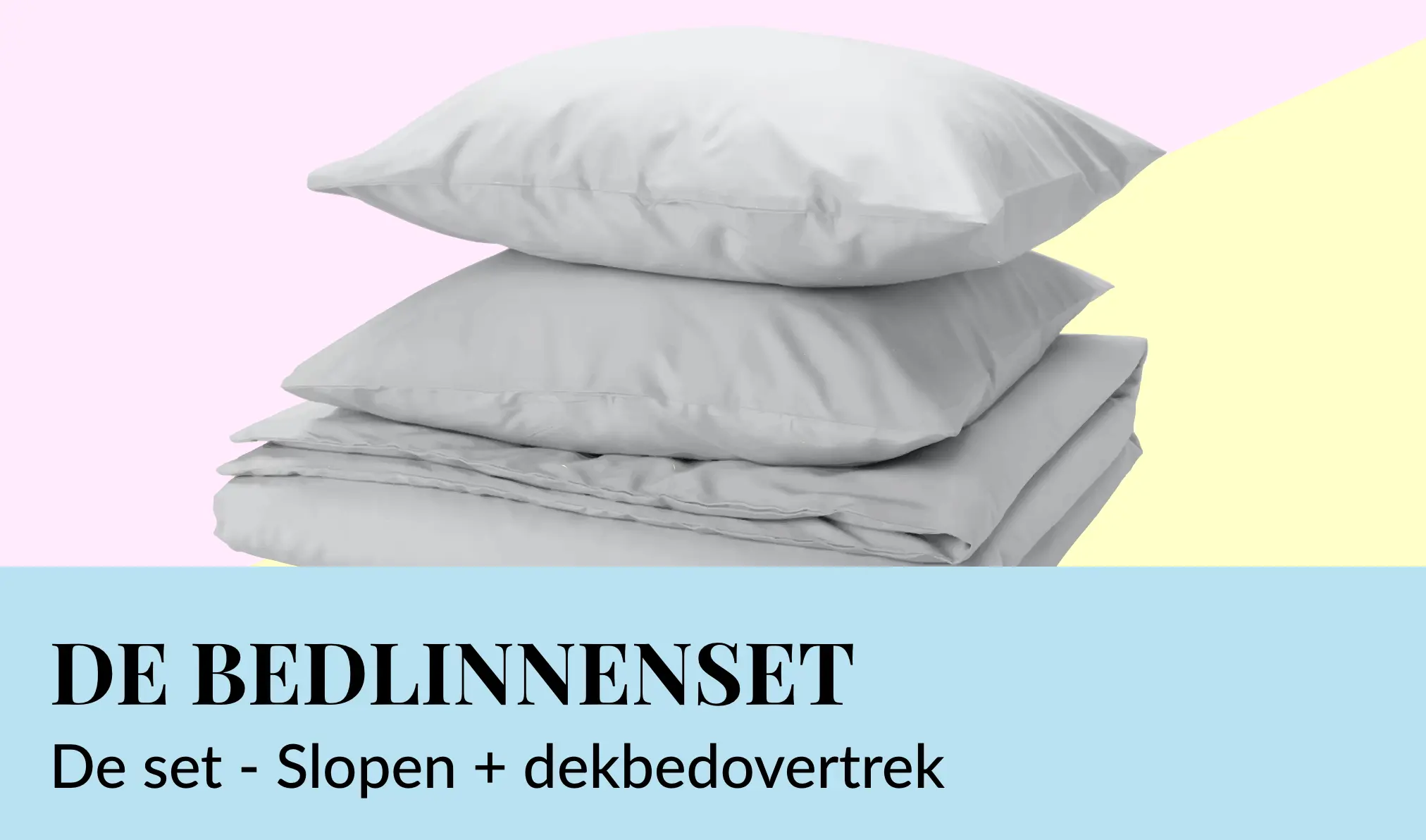 De bedlinnenset