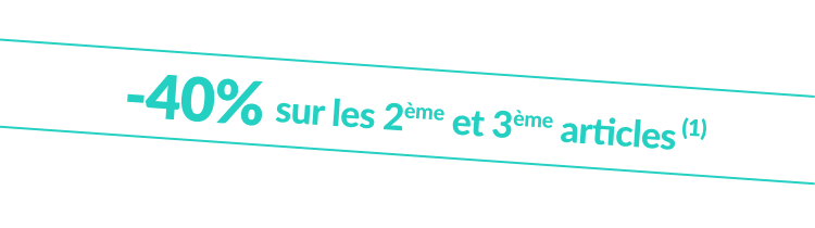 -40% sur les 2ème et 3ème articles avec le code 340002